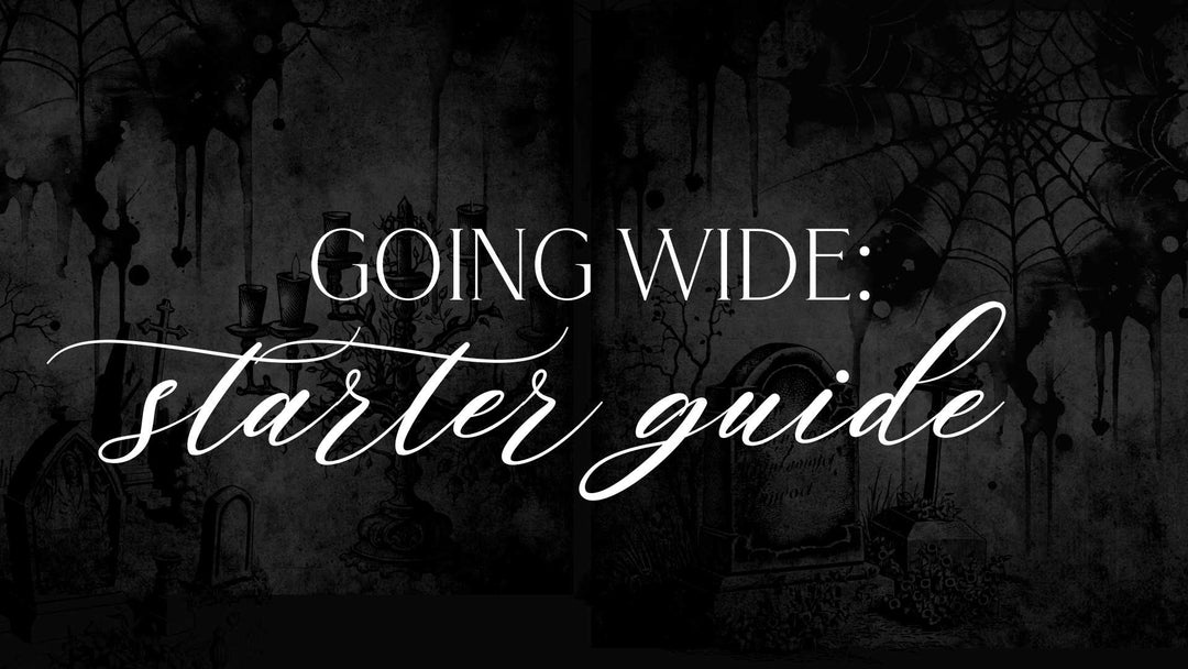 Going Wide: A Starter Guide for Authors