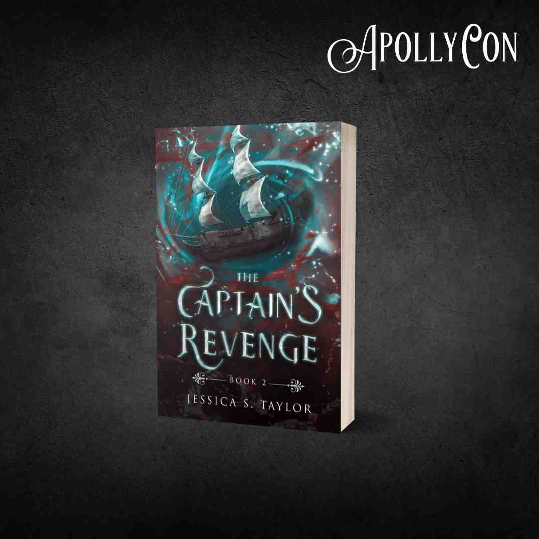 Apollycon | The Captain's Revenge - Jessica S. Taylor